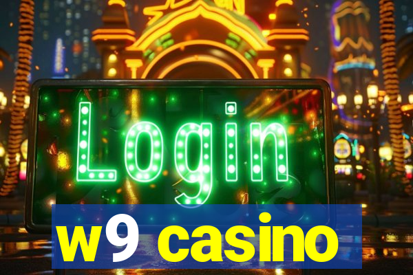 w9 casino